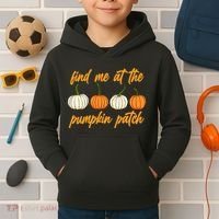 Find Me At The Pumpkin Patch Cute Kids Hoodie thumb 2
