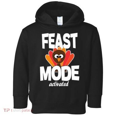 Fast Mode Activated Thanksgiving Toddler Hoodie