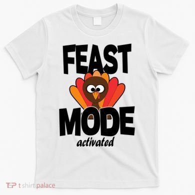Fast Mode Activated Thanksgiving T-Shirt