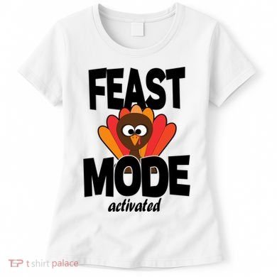 Fast Mode Activated Thanksgiving Women's T-Shirt