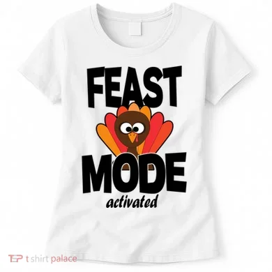 Fast Mode Activated Thanksgiving Women's T-Shirt