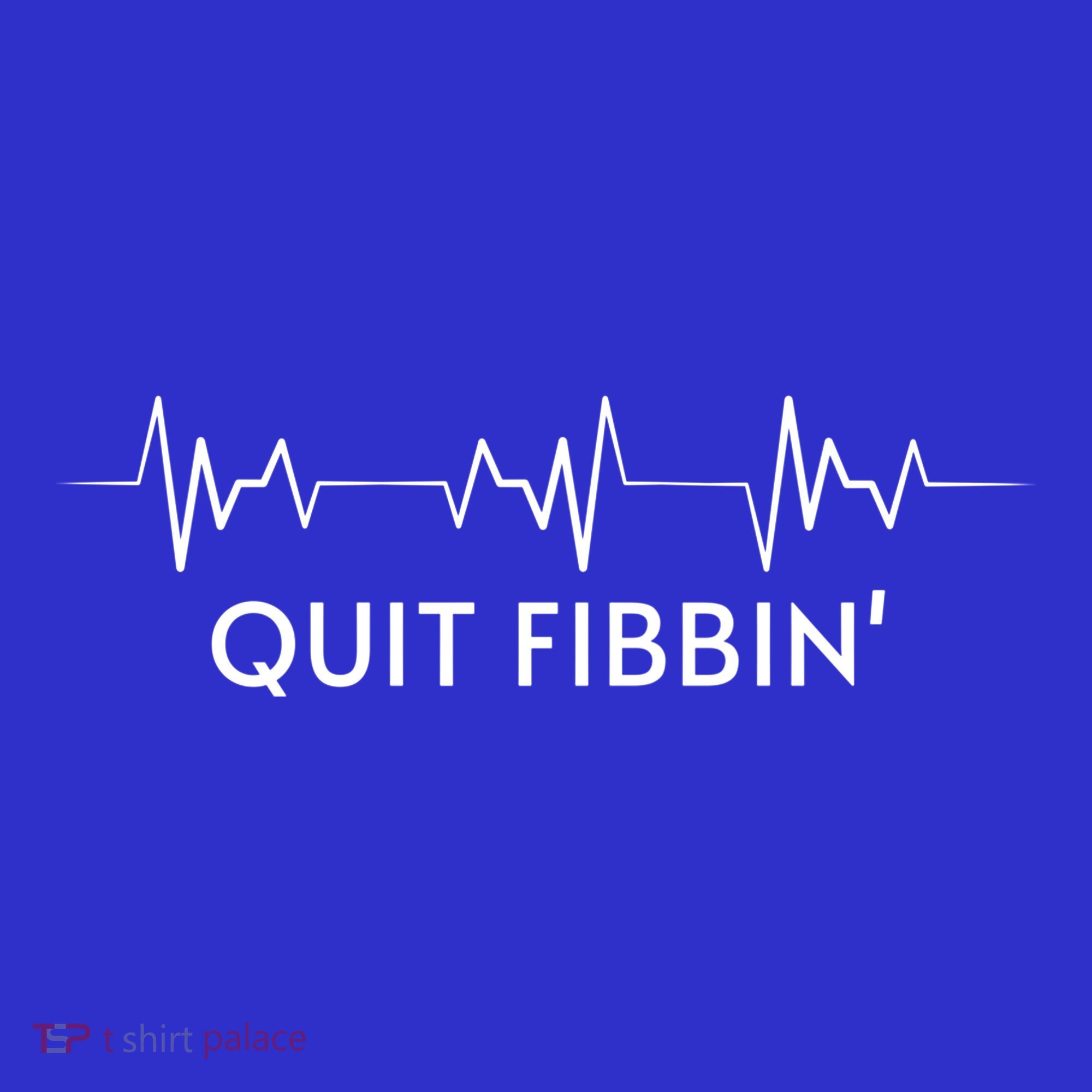 Funny Medical Atrial Fibrillation Funny Gift Nurse Quit Fibbin Gift T-Shirt
