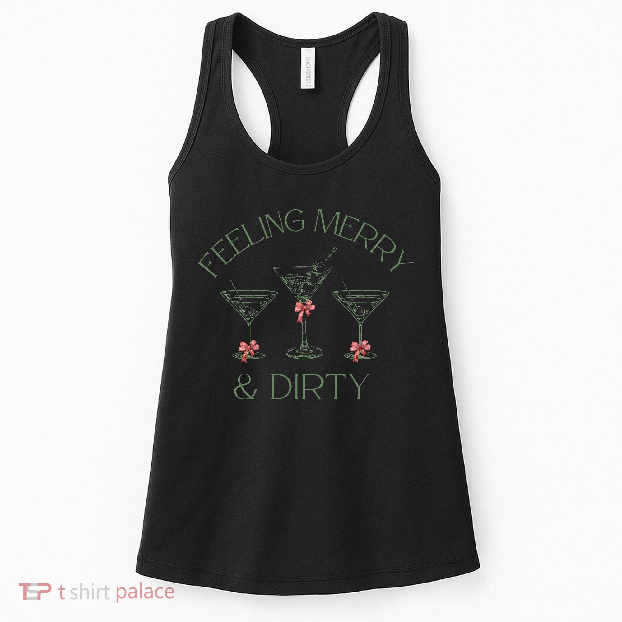 Feeling Merry And Dirty Martini Glasses Christmas Festive Women's Tank Top