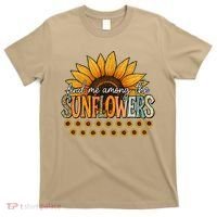 Find Me Among The Sunflowers Vintage Flower Summer Vibes T-Shirt thumb 0