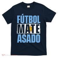 Futbol Mate Asado Argentina Soccer Lover T-Shirt thumb 0