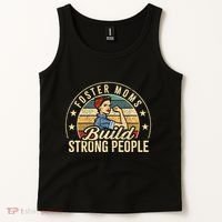 Foster Mom Appreciation Build Strong People Foster Care Tank Top thumb 2