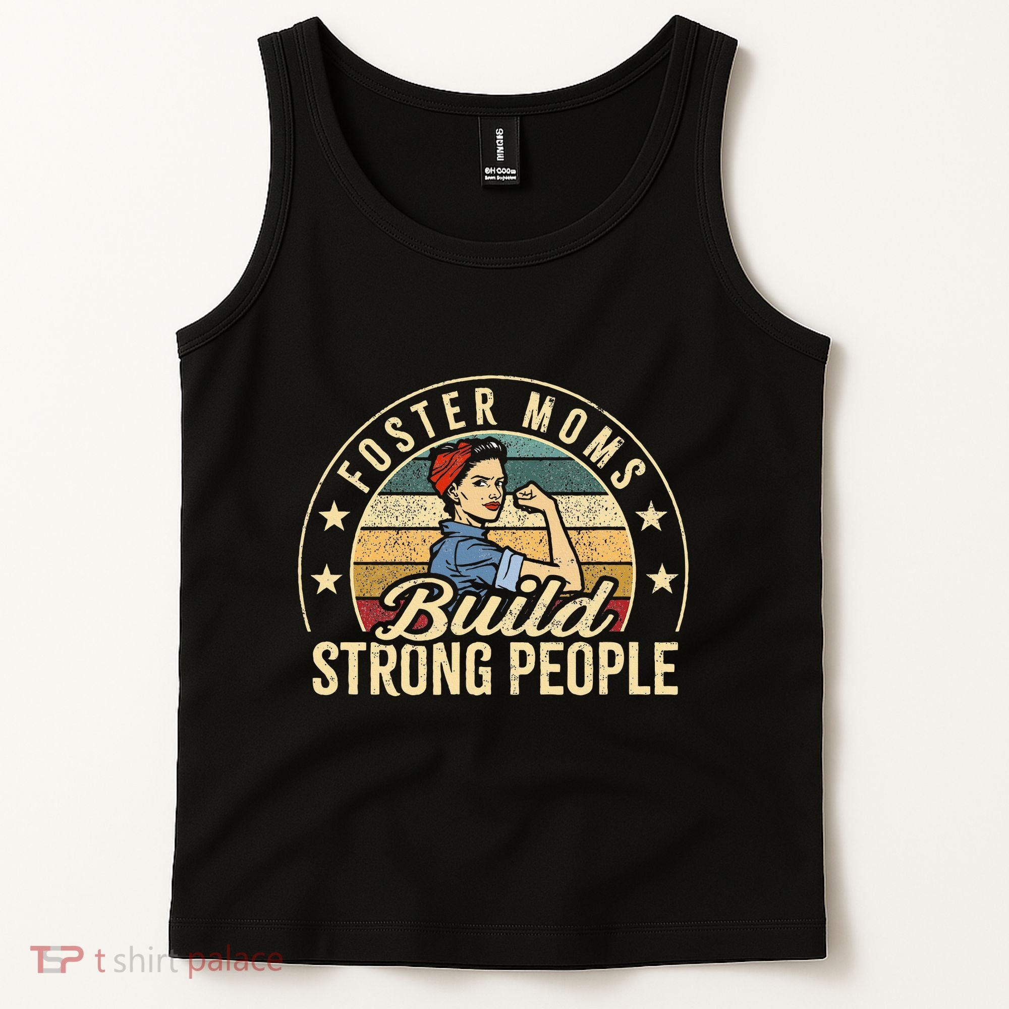 Foster Mom Appreciation Build Strong People Foster Care Tank Top