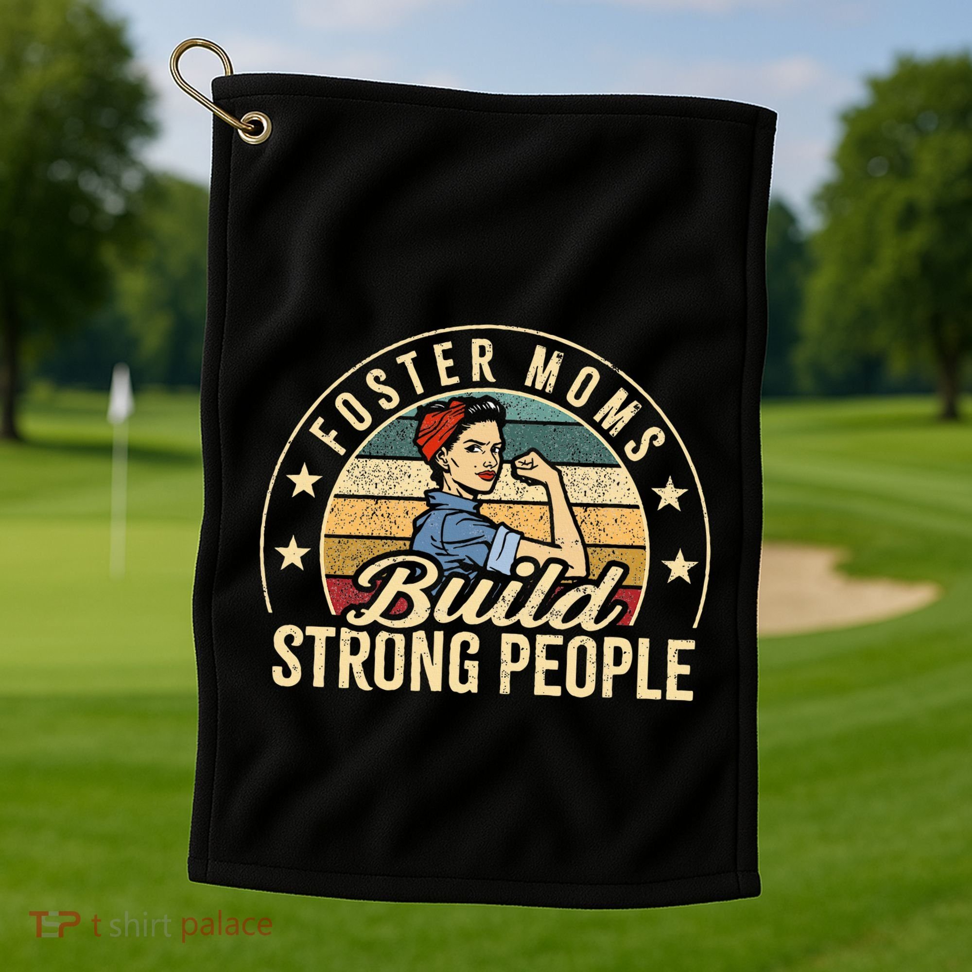 Foster Mom Appreciation Build Strong People Foster Care Golf Towel