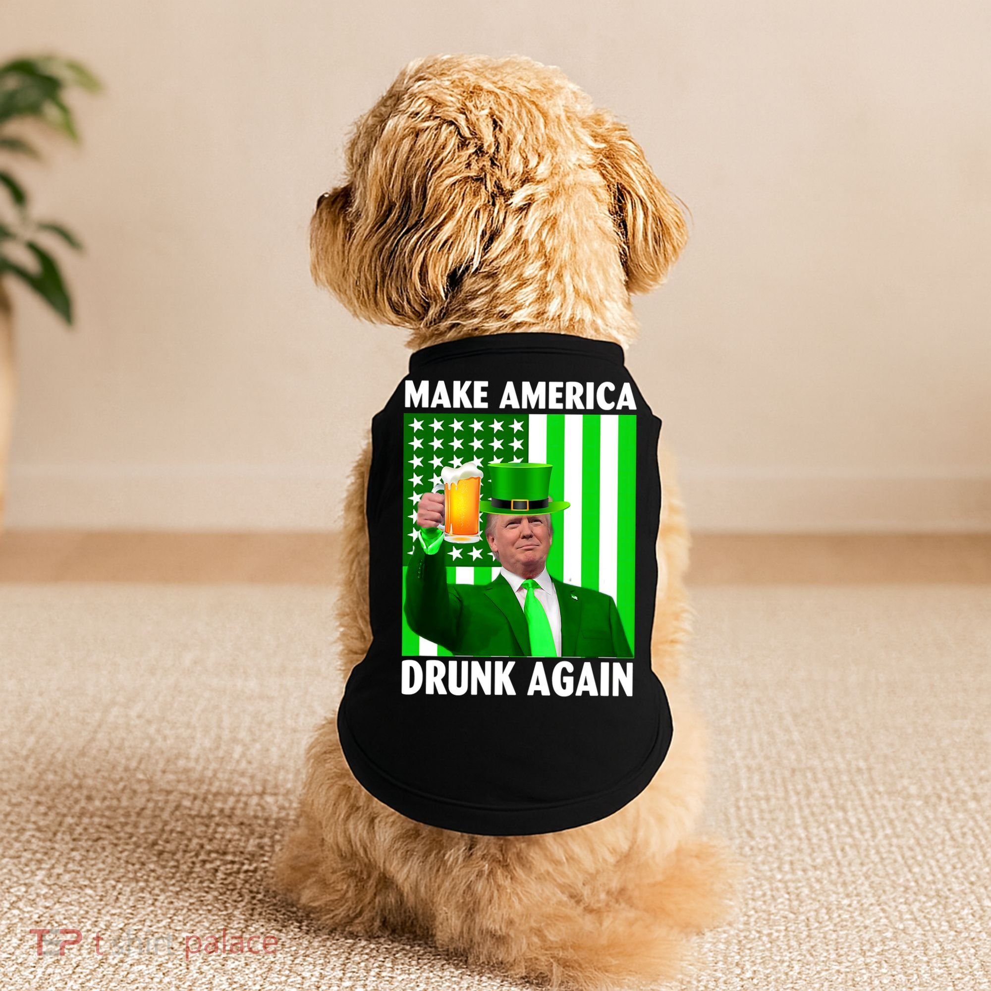 Funny Make America Drunk Again Trump Patricks Day Doggie Tank