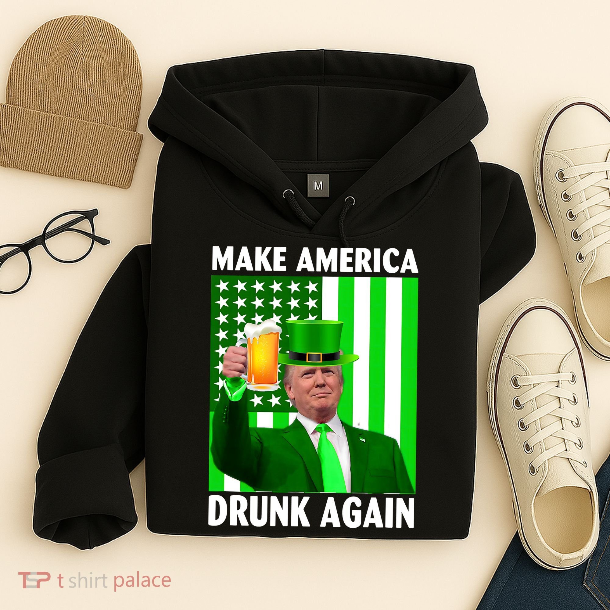 Funny Make America Drunk Again Trump Patricks Day Hoodie