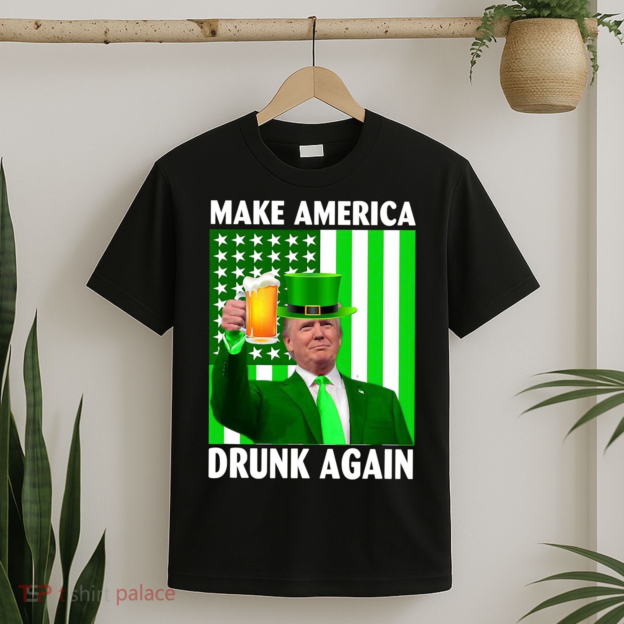 Funny Make America Drunk Again Trump Patricks Day T-Shirt