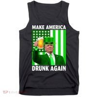 Funny Make America Drunk Again Trump Patricks Day Tank Top thumb 0