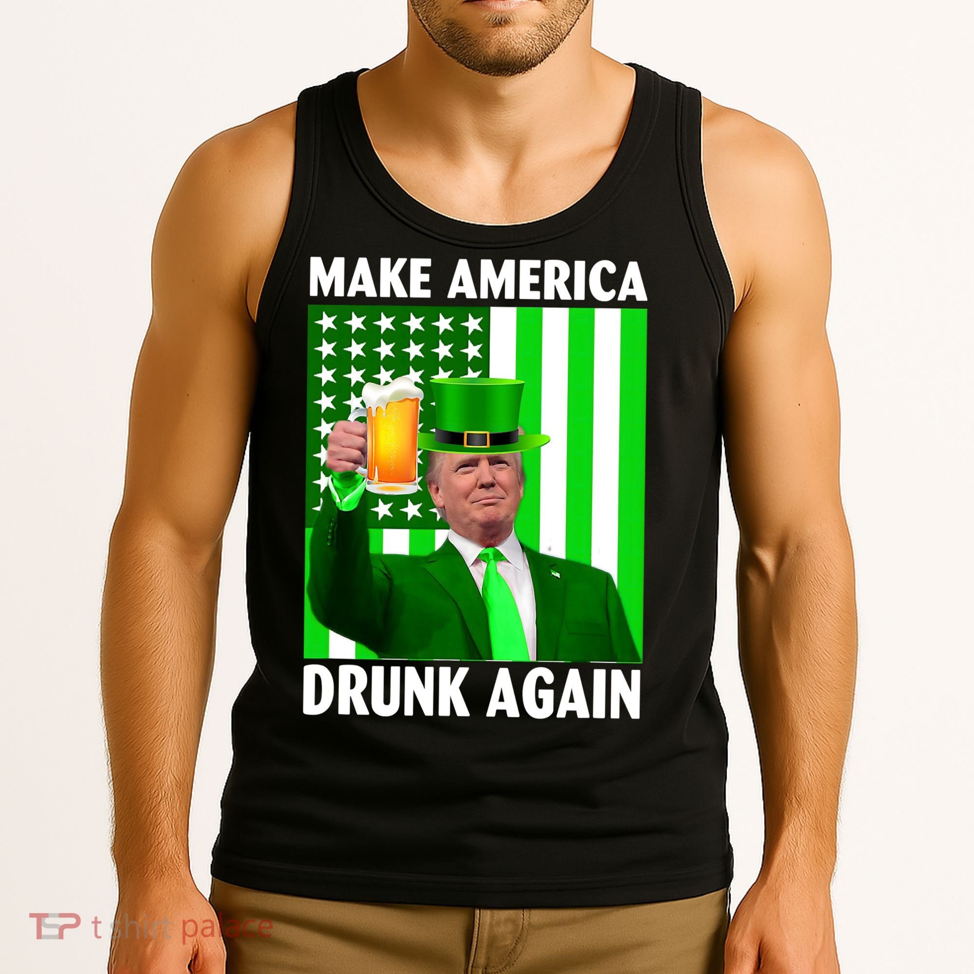 Funny Make America Drunk Again Trump Patricks Day Tank Top