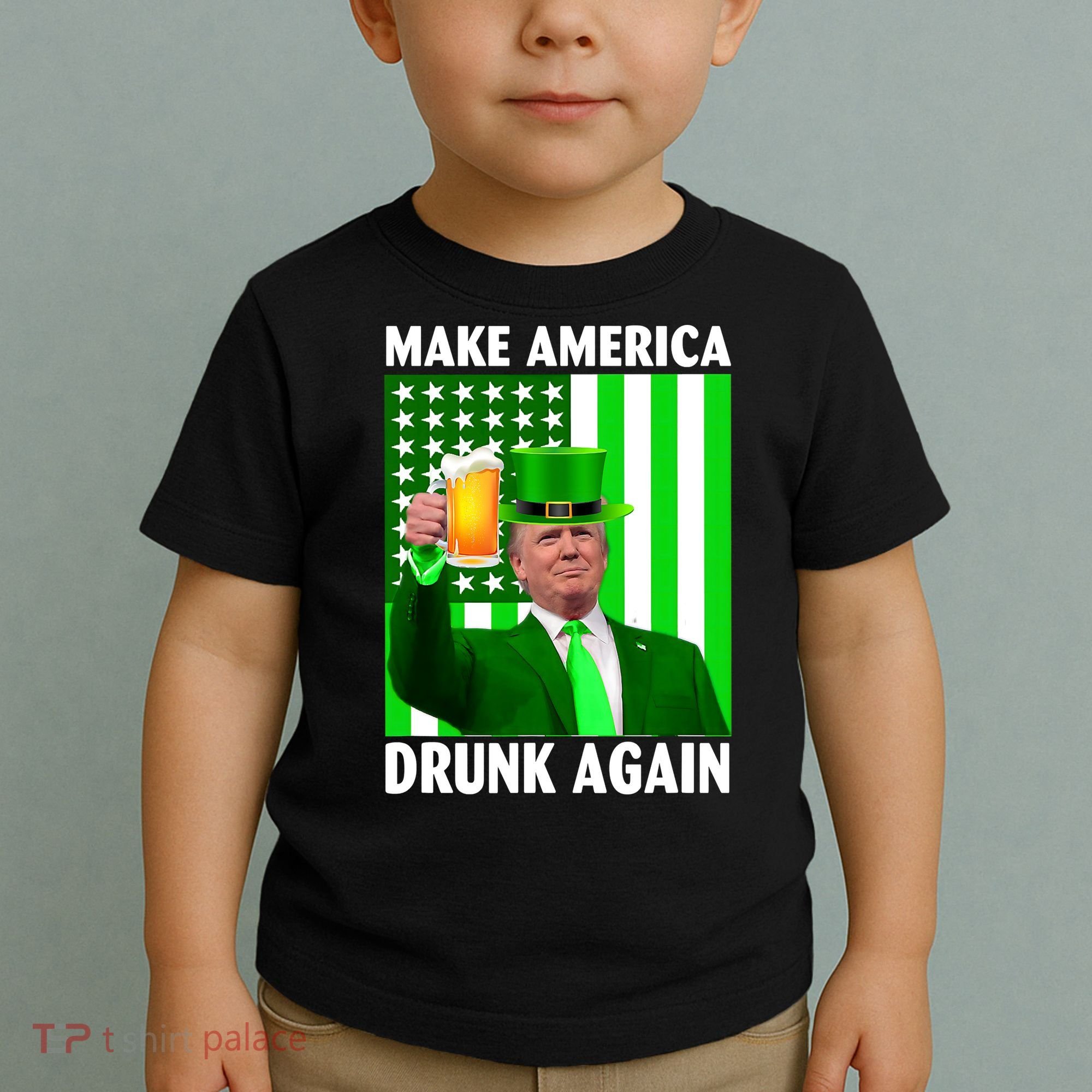 Funny Make America Drunk Again Trump Patricks Day Toddler T-Shirt