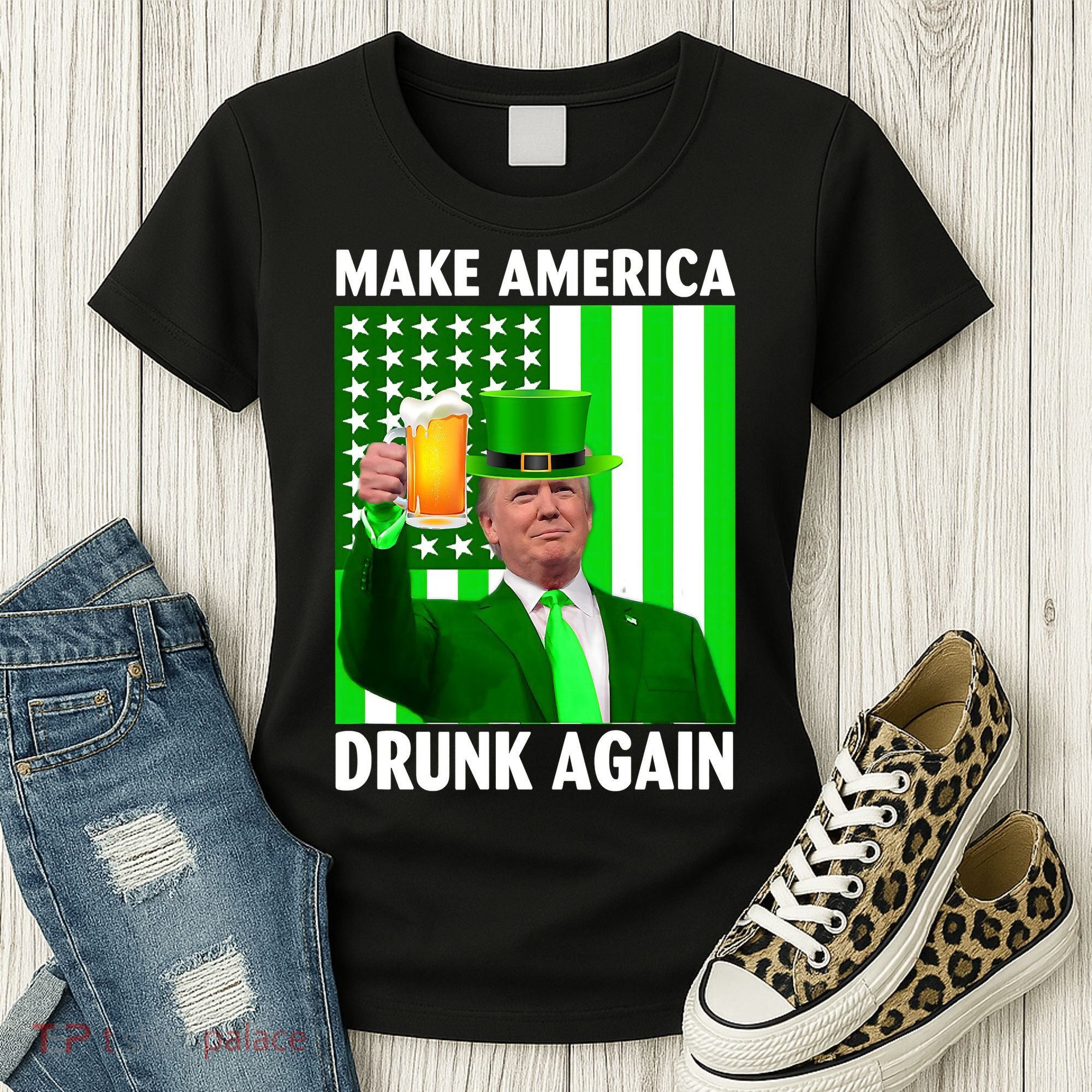 Funny Make America Drunk Again Trump Patricks Day Women's T-Shirt