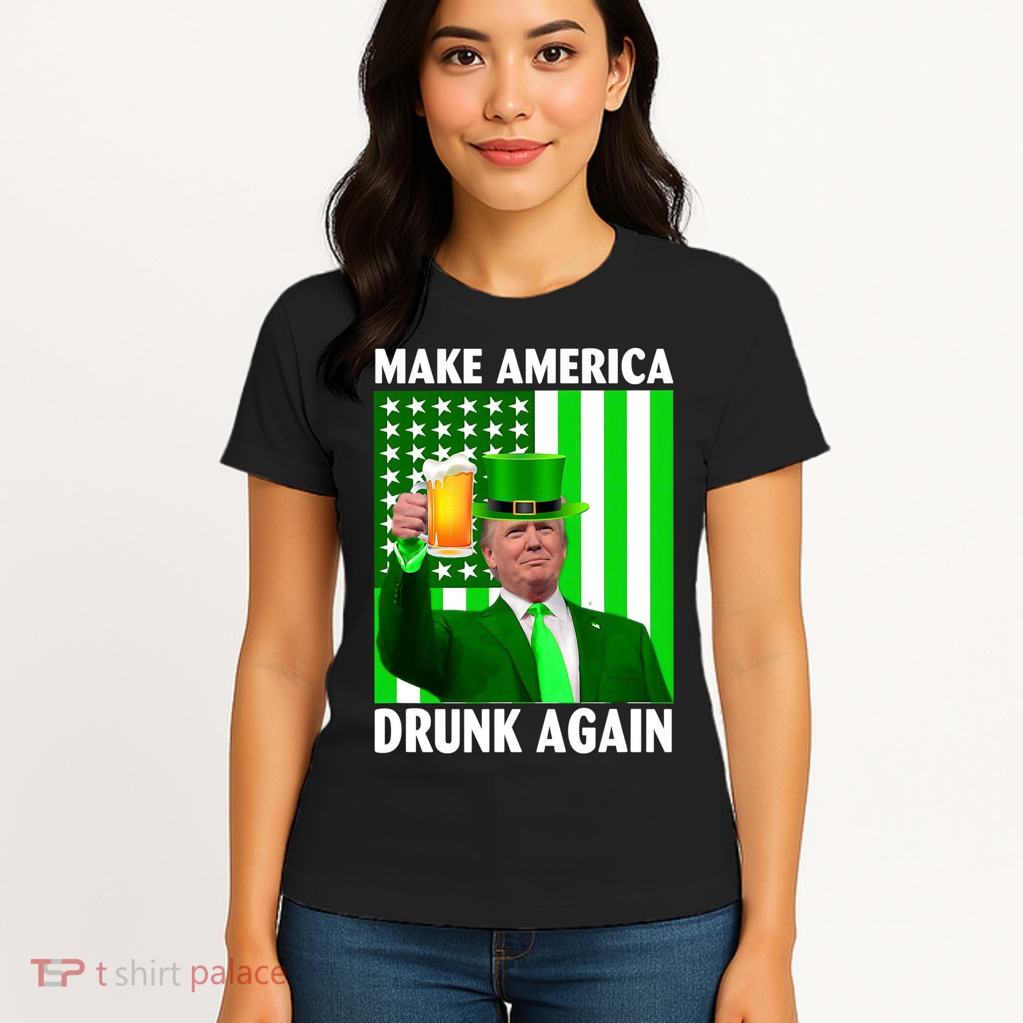 Funny Make America Drunk Again Trump Patricks Day Women's T-Shirt