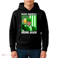 Funny Make America Drunk Again Trump Patricks Day Kids Hoodie thumb 4