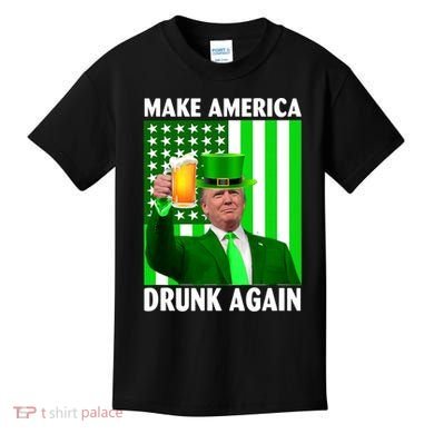 Funny Make America Drunk Again Trump Patricks Day Kids T-Shirt
