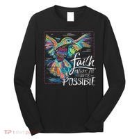 Faith Make All Things Are Possible Hummingbird Christian Long Sleeve Shirt thumb 0