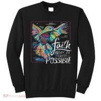 Faith Make All Things Are Possible Hummingbird Christian Sweatshirt thumb 0