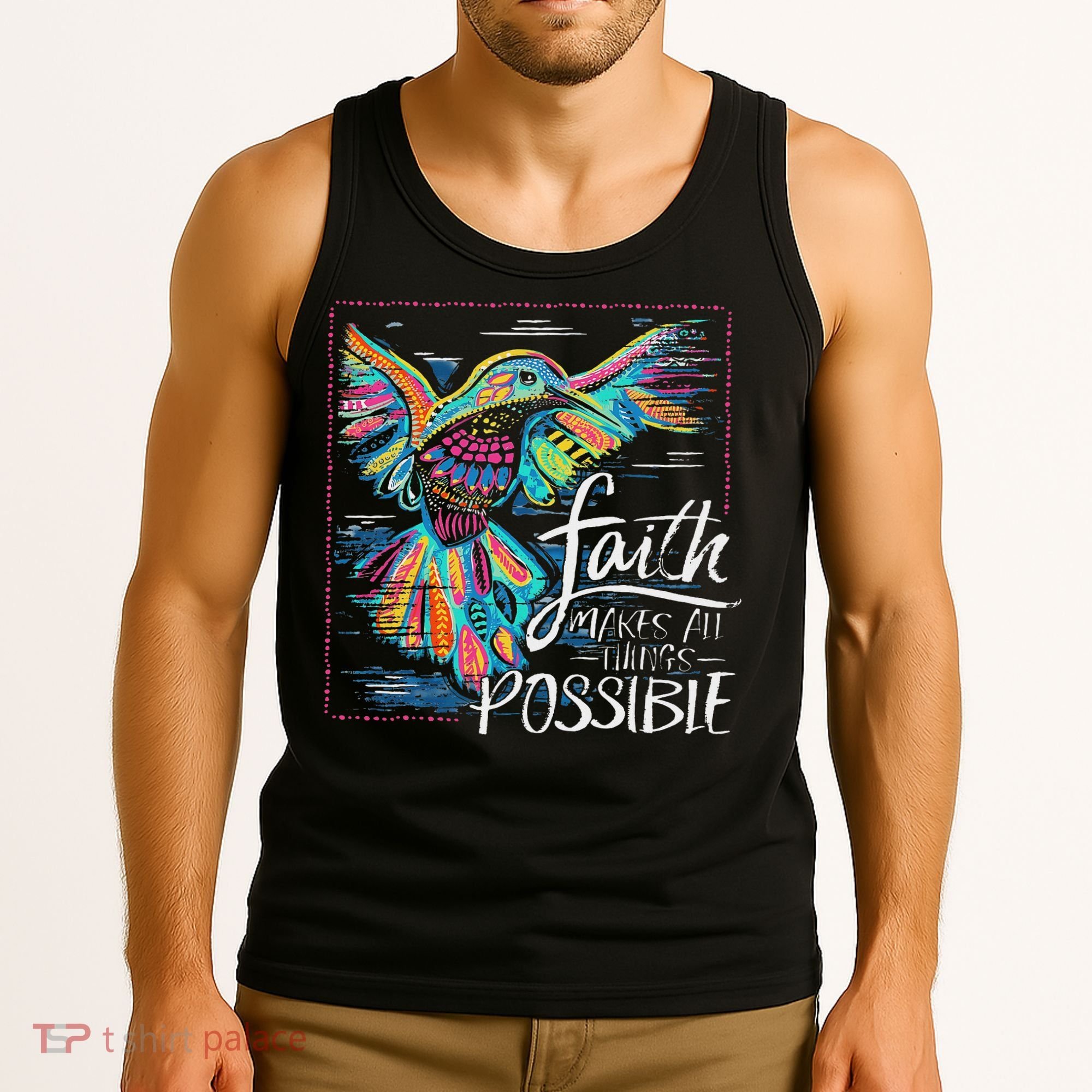 Faith Make All Things Are Possible Hummingbird Christian Tank Top