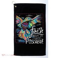 Faith Make All Things Are Possible Hummingbird Christian Golf Towel thumb 0
