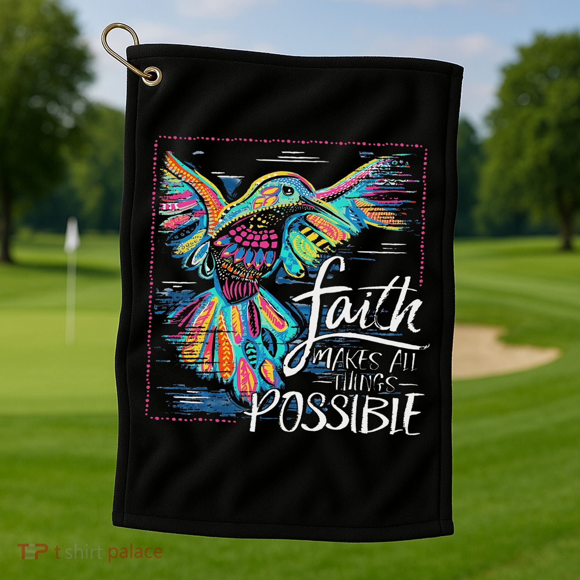 Faith Make All Things Are Possible Hummingbird Christian Golf Towel