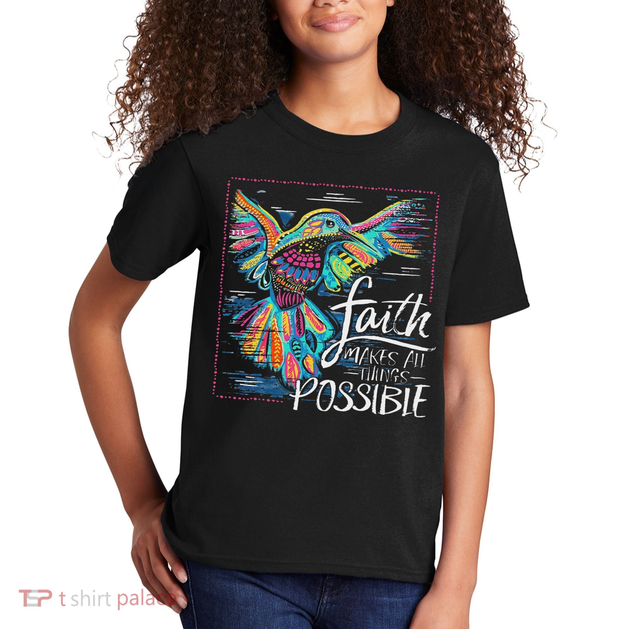 Faith Make All Things Are Possible Hummingbird Christian Kids T-Shirt