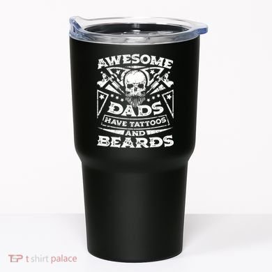 Funny Mens Awesome Dads Have Tattoos And Beards Gift Tumbler