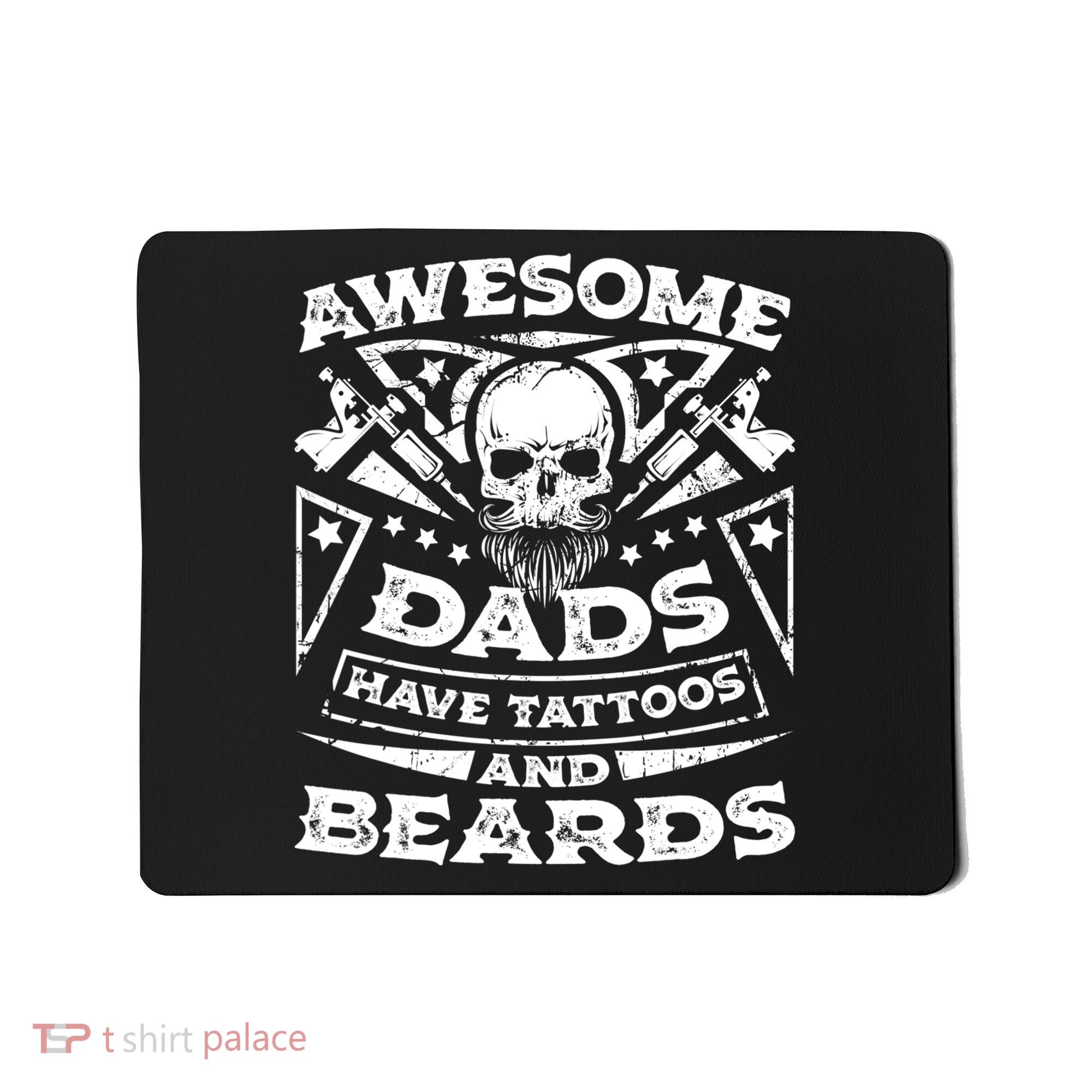 Funny Mens Awesome Dads Have Tattoos And Beards Gift Mousepad
