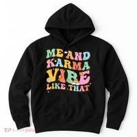 Funny Me And Karma Vibe Like That Groovy Lover Hippie Boho Hoodie thumb 0