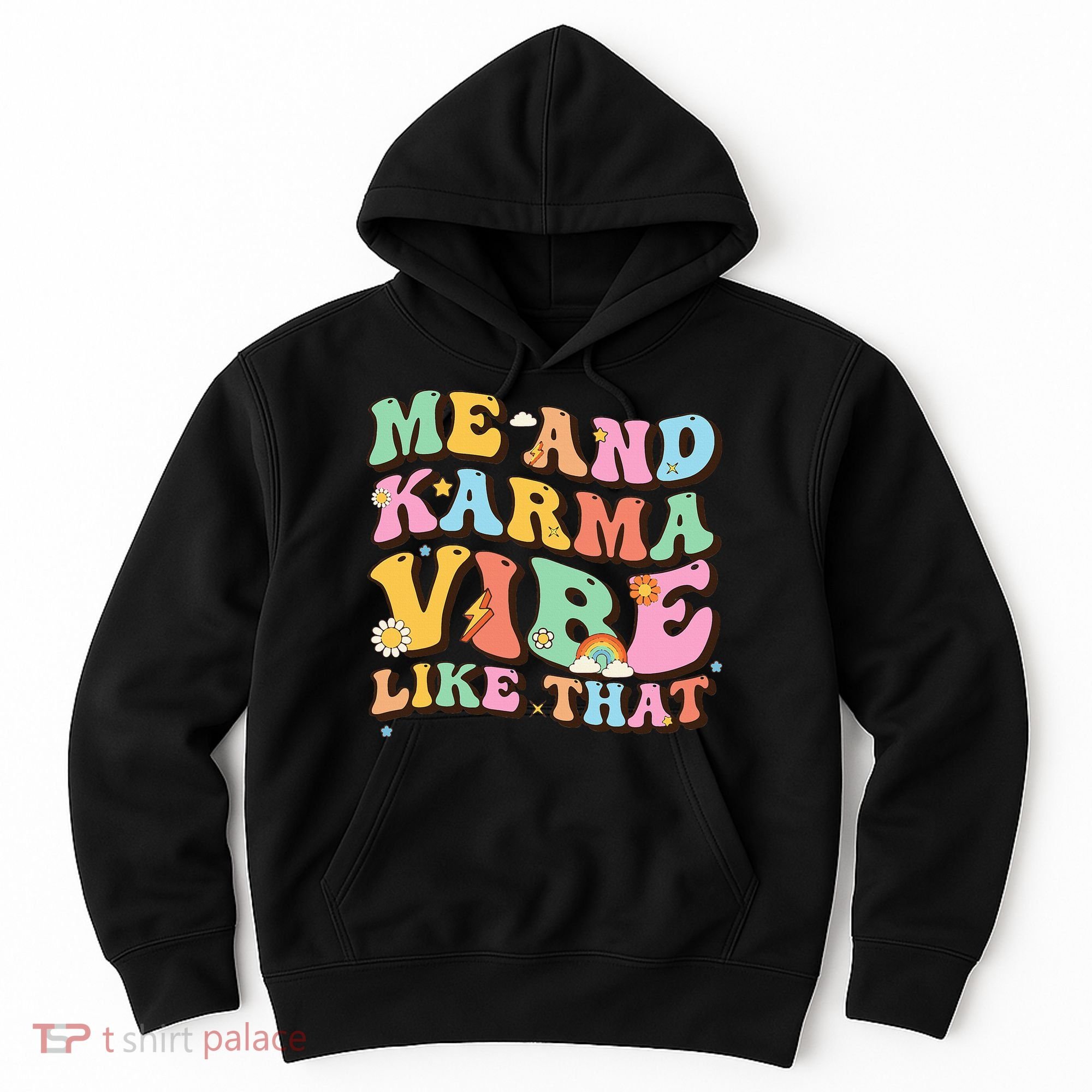 Funny Me And Karma Vibe Like That Groovy Lover Hippie Boho Hoodie
