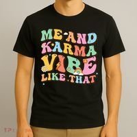Funny Me And Karma Vibe Like That Groovy Lover Hippie Boho T-Shirt thumb 3