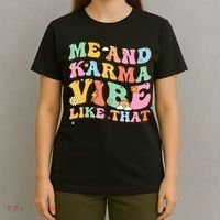 Funny Me And Karma Vibe Like That Groovy Lover Hippie Boho T-Shirt thumb 4