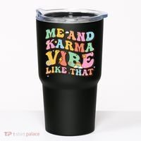 Funny Me And Karma Vibe Like That Groovy Lover Hippie Boho Tumbler thumb 0