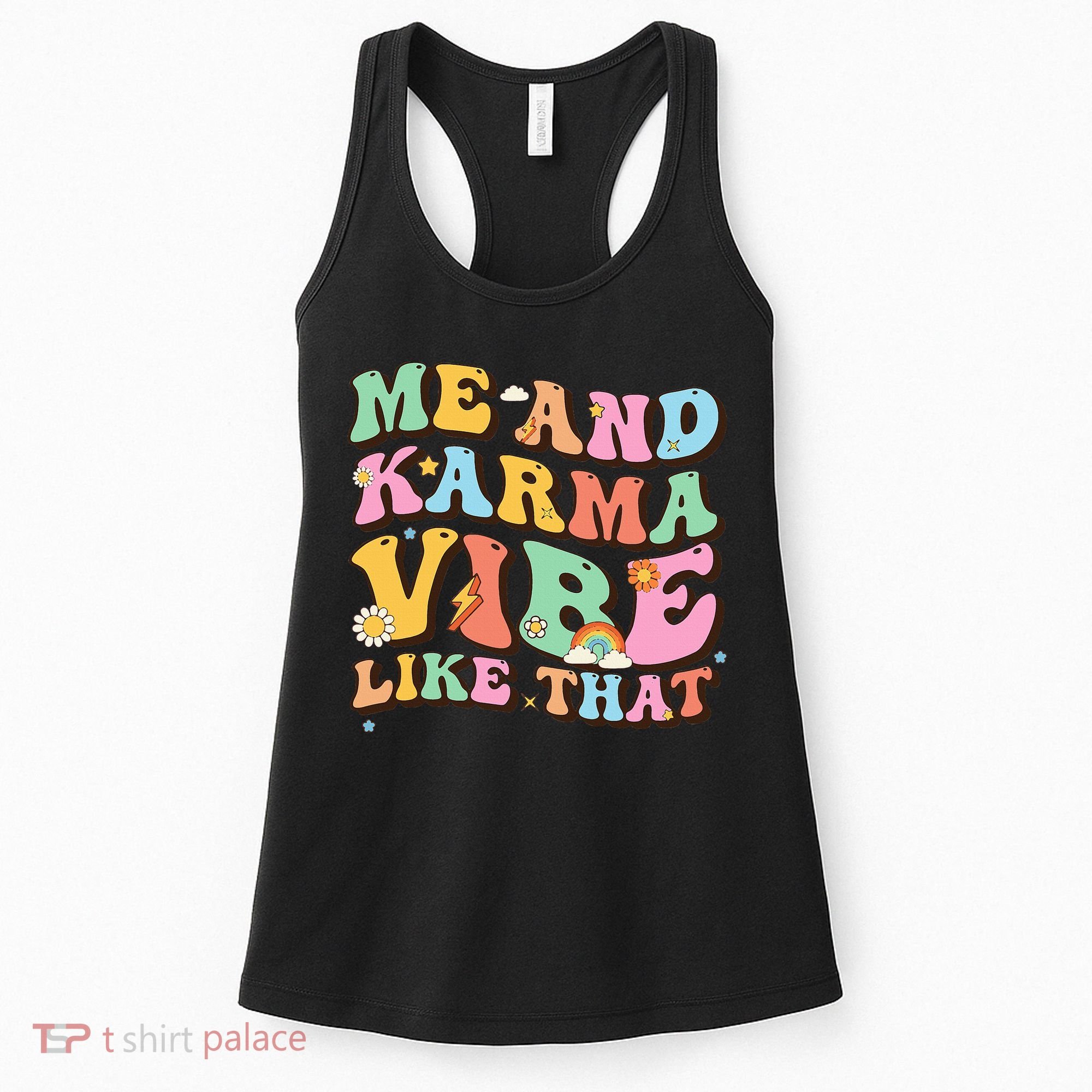 Funny Me And Karma Vibe Like That Groovy Lover Hippie Boho Women's Tank Top