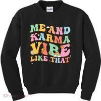 Funny Me And Karma Vibe Like That Groovy Lover Hippie Boho Kids Sweatshirt thumb 0