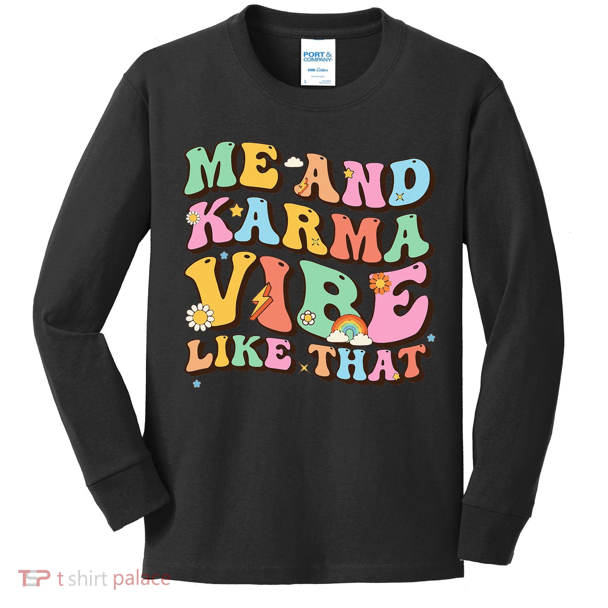 Funny Me And Karma Vibe Like That Groovy Lover Hippie Boho Kids Long Sleeve Shirt