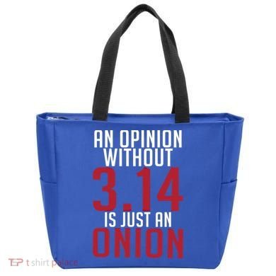 Funny Math An Opinion Without 3 14 Just Onion Pi Day Gift Tote Bag