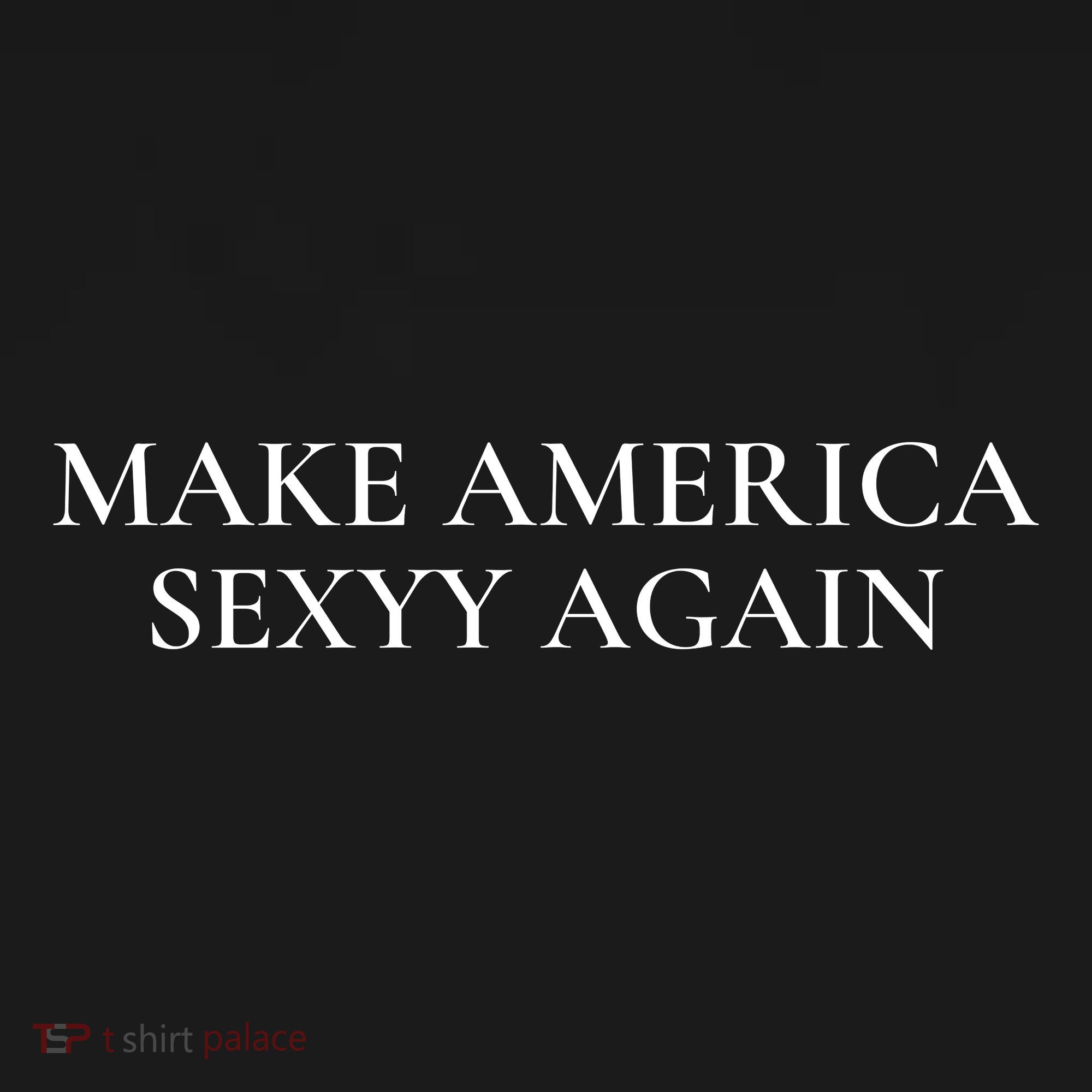 Funny Make America Sexyy Again Backpack