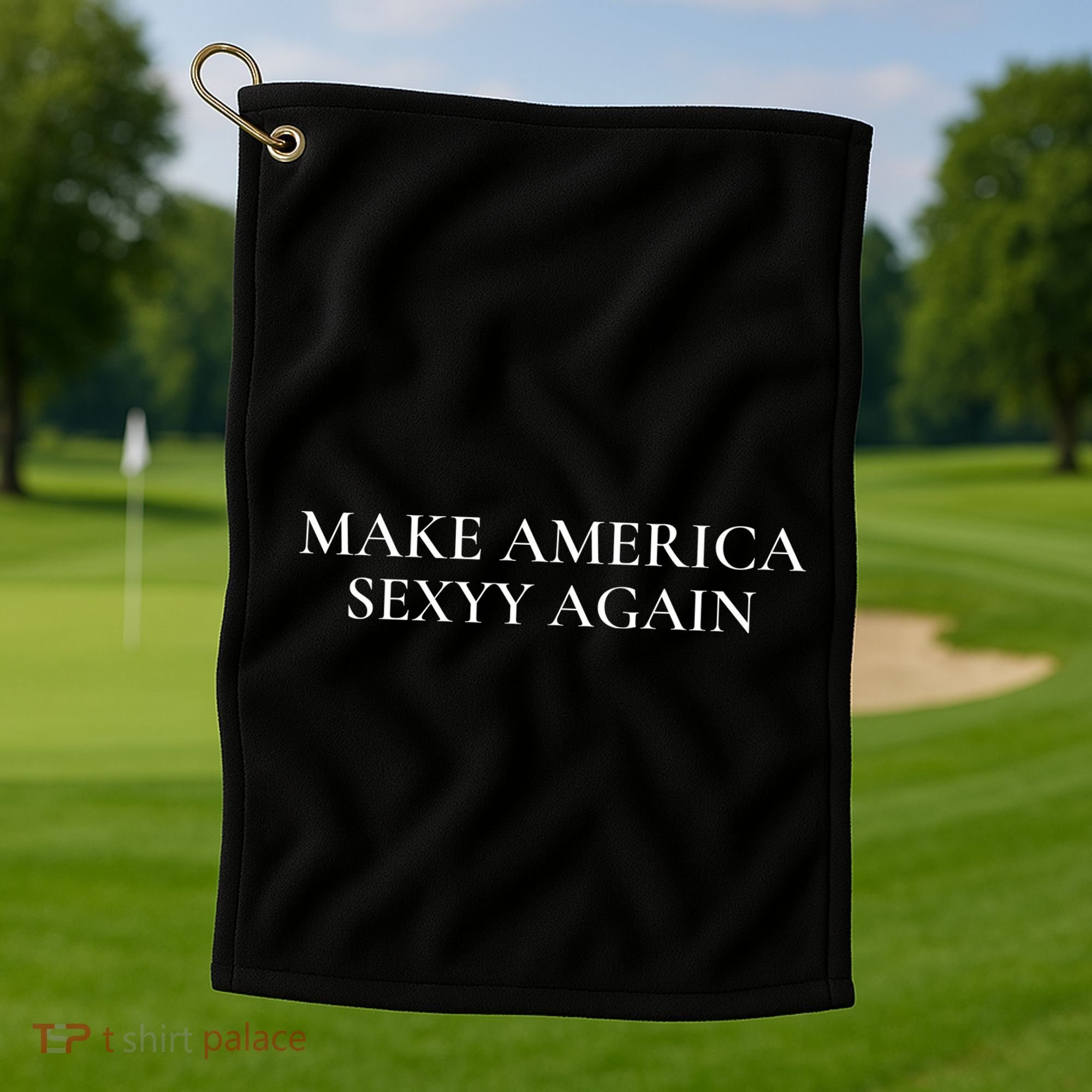 Funny Make America Sexyy Again Golf Towel