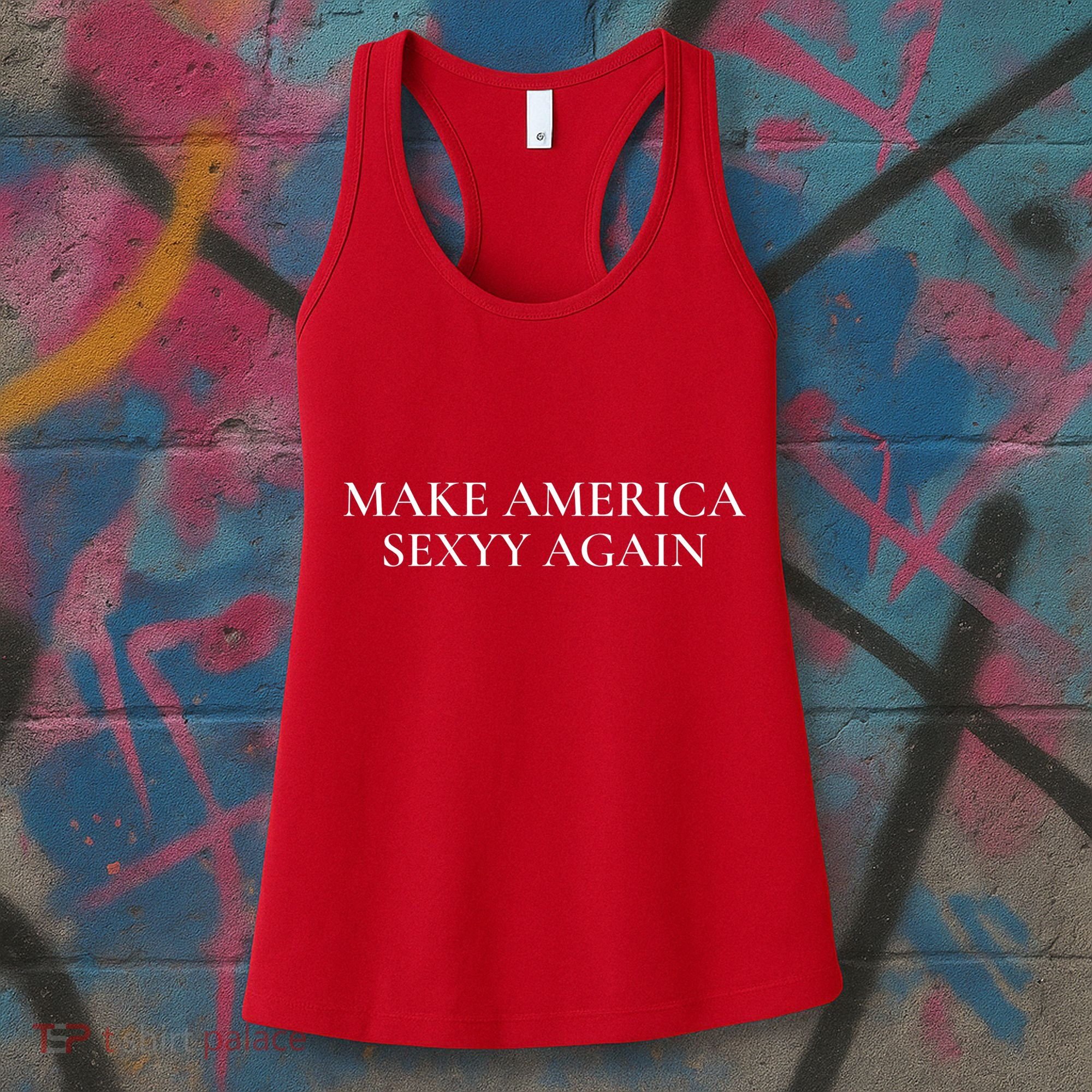 Funny Make America Sexyy Again Women's Tank Top
