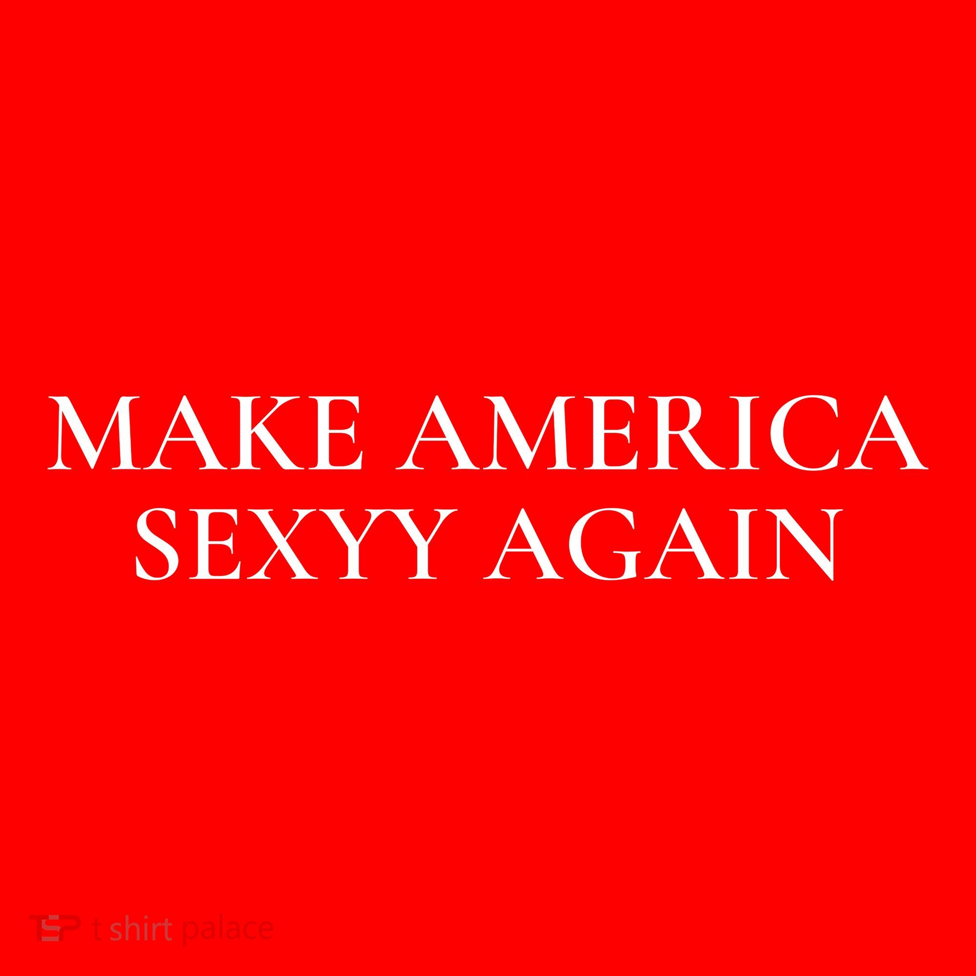 Funny Make America Sexyy Again Baby Bodysuit