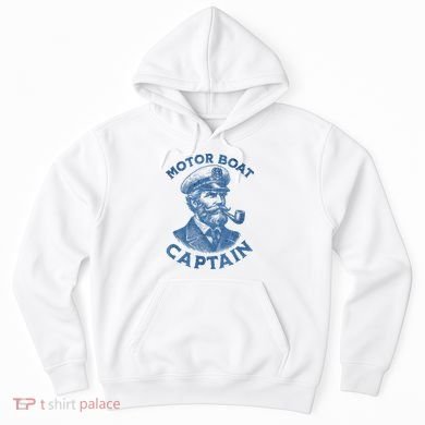 Funny Motor Boat Captain Hoodie