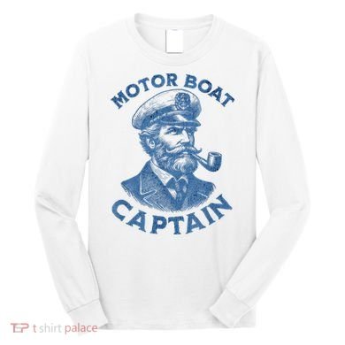 Funny Motor Boat Captain Long Sleeve Shirt