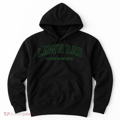 Father Mows Best Funny Lawn Mowing For Lawn Mower Dad Hoodie