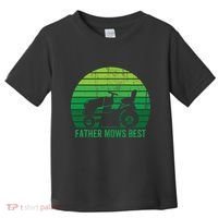 Father Mows Best Lawn Care Dad Mowing Gardener Toddler T-Shirt thumb 0