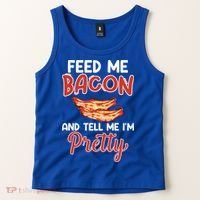 Feed Me Bacon And Tell Me I'm Pretty Cute Gift Pork Pig Bacon Lover Gift Tank Top thumb 2