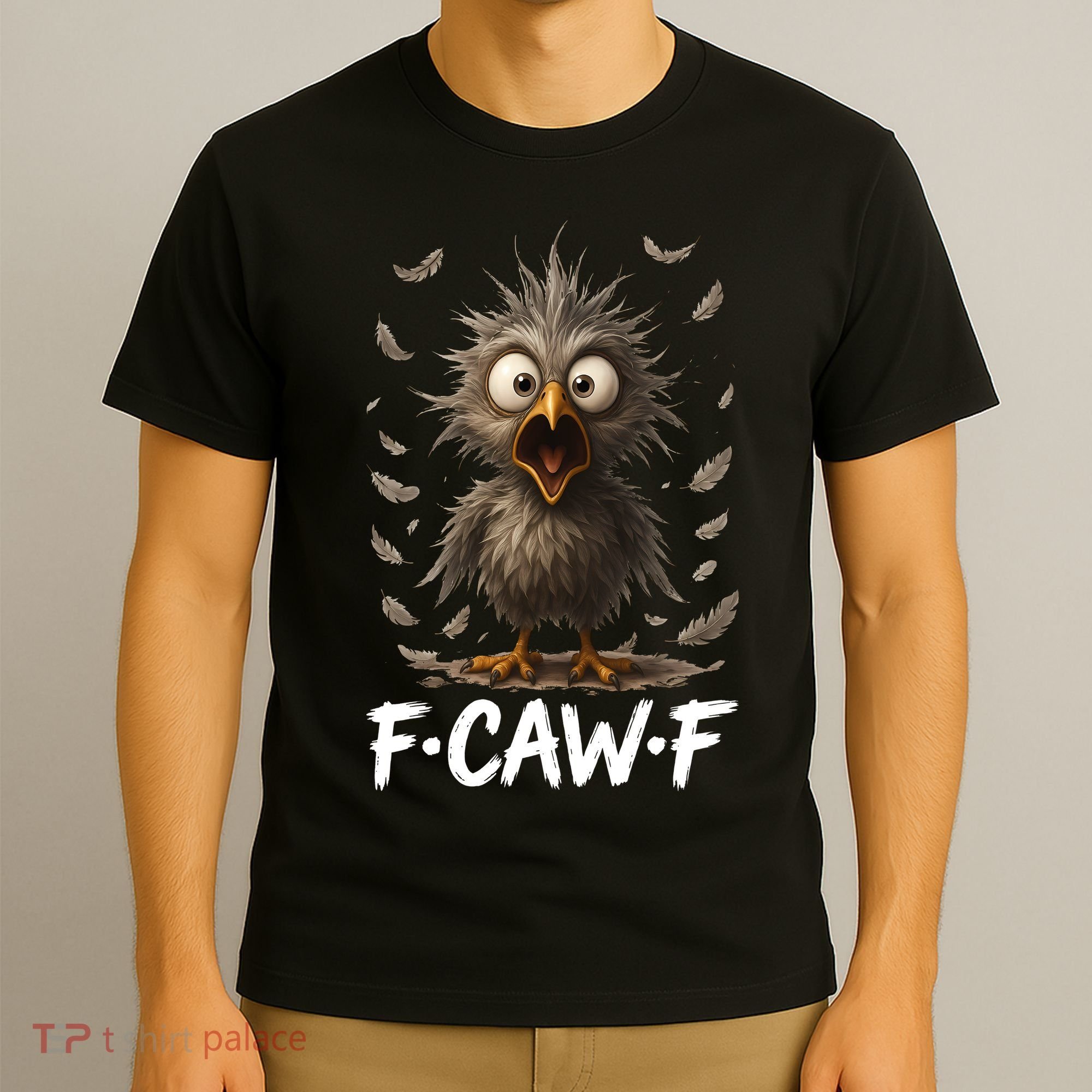 F-Caw-F Messy Baby Chicken Bird Shocked Face Feather Chaos T-Shirt