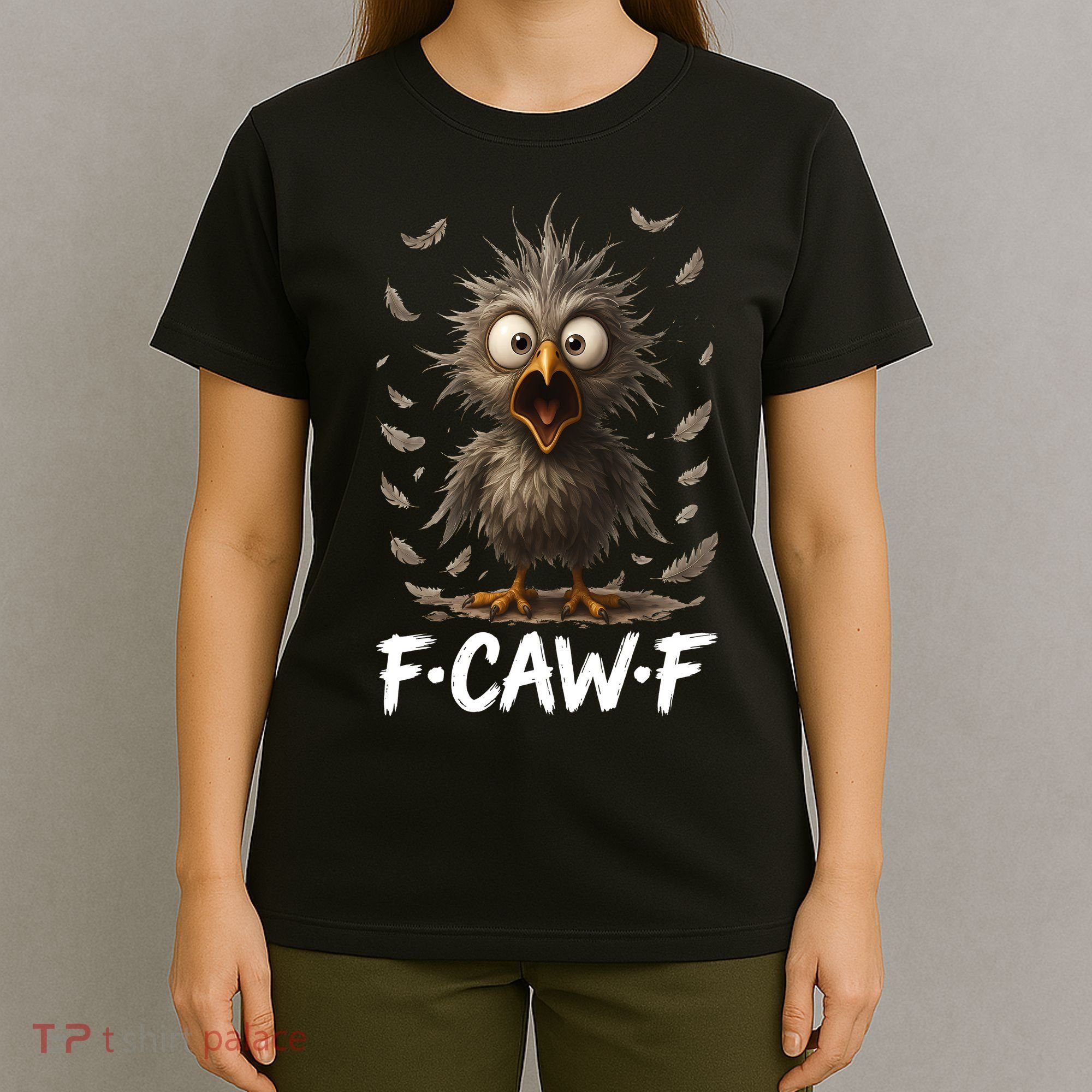 F-Caw-F Messy Baby Chicken Bird Shocked Face Feather Chaos T-Shirt